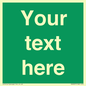 Custom Safe Condition: Blank (green) sign